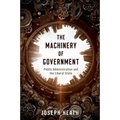 Machinery of Government: Public Administration and the Liberal State