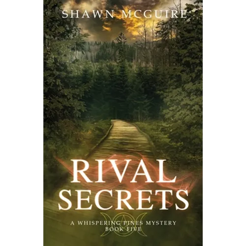 Rival Secrets: A Whispering Pines Mystery, Book 5
