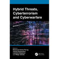 Hybrid Threats, Cyberterrorism and Cyberwarfare