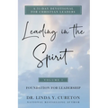 Leading in the Spirit: Foundation for Leadership