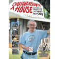 Choreographing a House: Dan Phillips, Apostle for Sustainable Housing