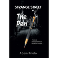 The Pen: Strange Street