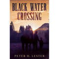 Black Water Crossing