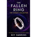 The Fallen Ring 3 The Cosmic Collector: A Crime Superhero Thriller
