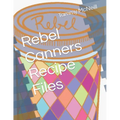 Rebel Canners Recipe Files