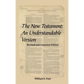 The New Testament: An Understandable Version