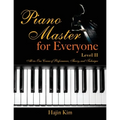 Piano Master for Everyone Level II: All-In-One Course of Performance, Theory, and Technique