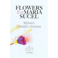 Flowers for Maria Sucel