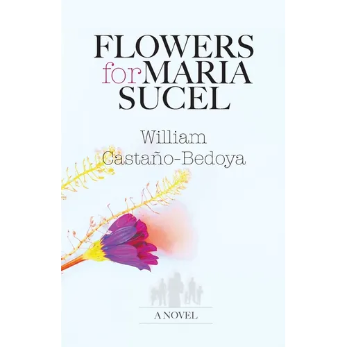 Flowers for Maria Sucel