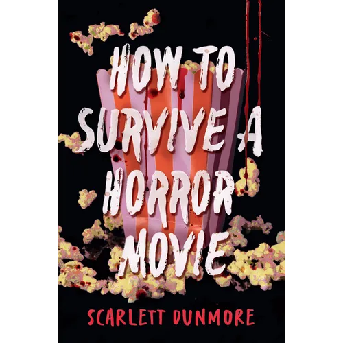 How to Survive a Horror Movie