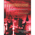 Advanced Rhythmic Concepts for the Modern Drummer - Volume 3: Subdivisions and Groupings in 3/4