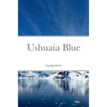 Ushuaia Blue