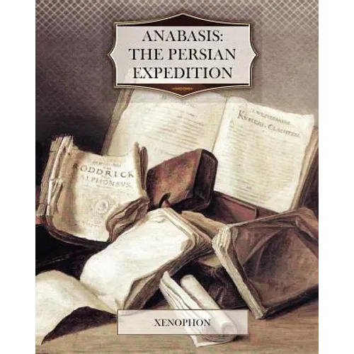 Anabasis: The Persian Expedition