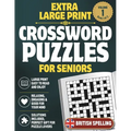 Extra Large Print Crossword Puzzles for Adults and Seniors: Easy to Read Puzzles with Solutions