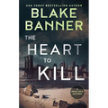 The Heart to Kill