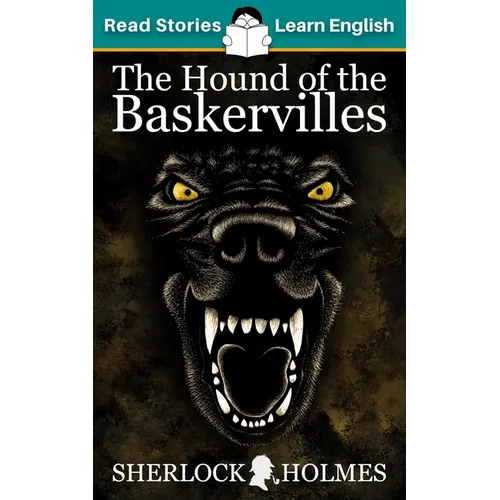 The Hound of the Baskervilles: CEFR level A1+ (ELT Graded Reader)