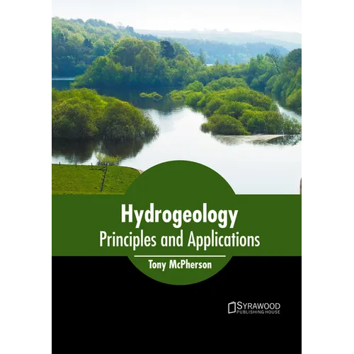 Hydrogeology: Principles and Applications