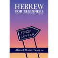 Hebrew for Beginners: A 10-Week Self-Study Program