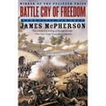 Battle Cry of Freedom: The Civil War Era