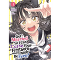 Get Married So I Can Curse Your Firstborn and Finally Be Free! Vol. 1