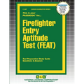 Firefighter Entry Aptitude Test (FEAT)
