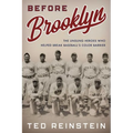 Before Brooklyn: The Unsung Heroes Who Helped Break Baseball's Color Barrier