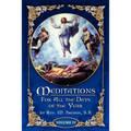 Meditations for All the Days of the Year, Vol 4: From the Sixth Sunday after Pentecost to the Seventeenth Sunday after Pentecost