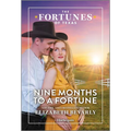 Nine Months to a Fortune