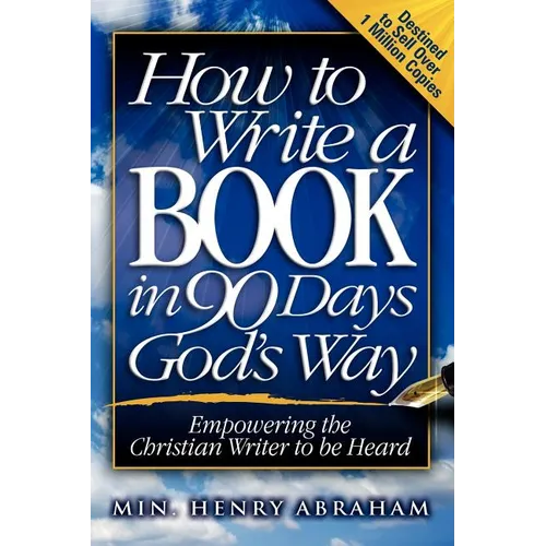 How to Write a Book in 90 Days God's Way