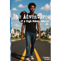 The Adventures of a High School Scholar