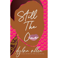 Still the One - A Second Chance Romance