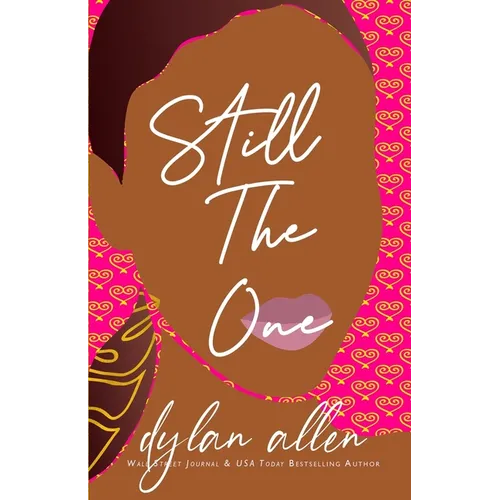 Still the One - A Second Chance Romance