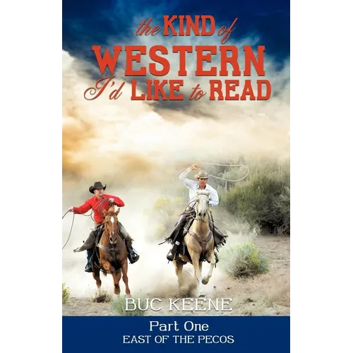 The Kind of Western I'd Like to Read - Part One