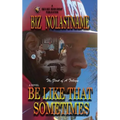 Be Like That Sometimes: The Last Big Mama