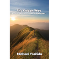 The Kaizen Way: Embracing Small Changes for Big Impact
