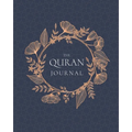 The Quran Journal: 365 Verses to Learn, Reflect Upon, and Apply