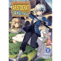 Chronicles of an Aristocrat Reborn in Another World (Light Novel) Vol. 2