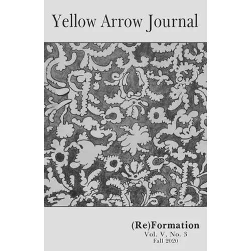 Yellow Arrow Journal, (Re)Formation