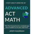 Advanced Math ACT: A Must Have if Going for 30+