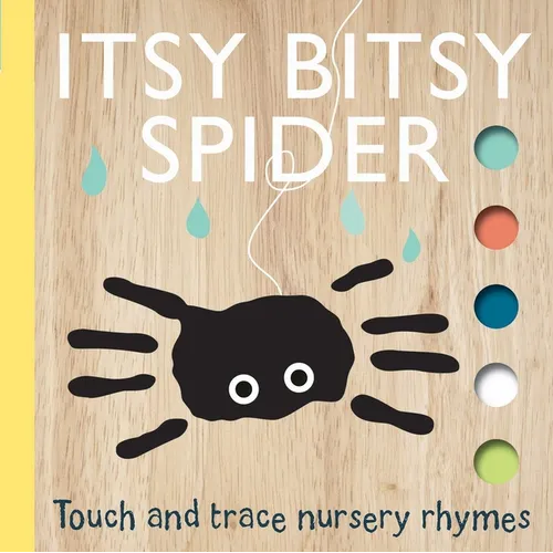 Touch and Trace Nursery Rhymes: Itsy Bitsy Spider