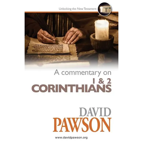 A Commentary on 1 & 2 Corinthians