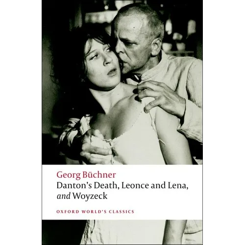 Danton's Death, Leonce and Lena, Woyzeck