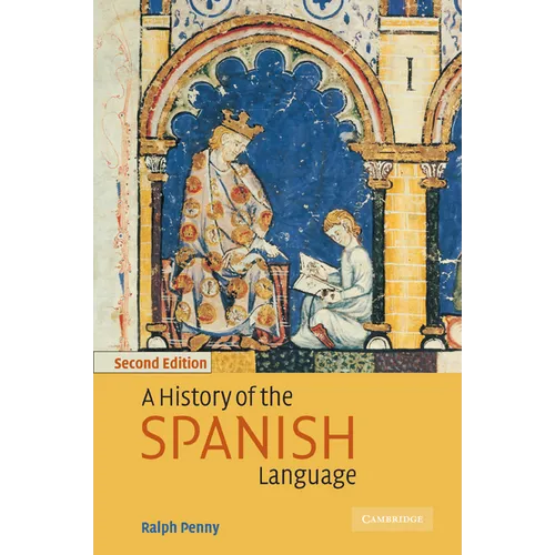 A History of the Spanish Language