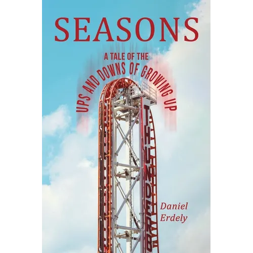 Seasons: A Tale of the Ups and Downs of Growing Up