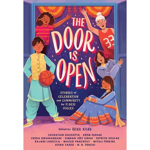 The Door Is Open: Stories of Celebration and Community by 11 Desi Voices