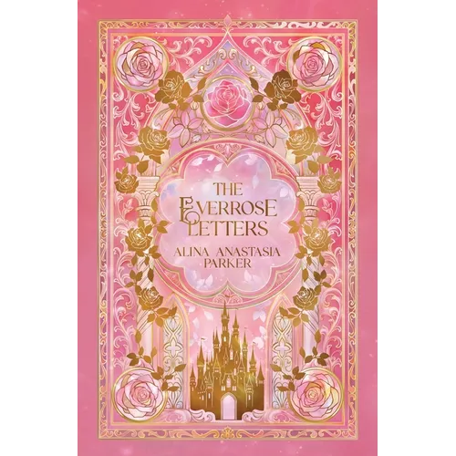 The Everrose Letters: Dreamer Edition