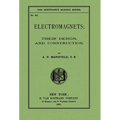 Electromagnets; Their Design And Construction