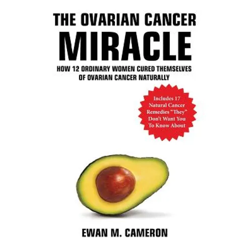 The Ovarian Cancer "Miracle"