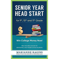 Senior Year Head Start: For 9th, 10th and 11th Grade