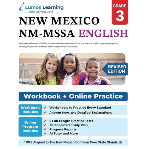 New Mexico Measures of Student Success and Achievement (NM-MSSA) Test Practice: Grade 3 English Language Arts Literacy (ELA) Practice Workbook and Ful